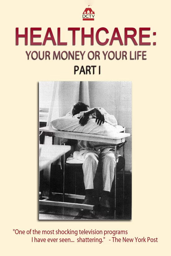 Plakat, der markedsfører Healthcare: Your Money or Your Life