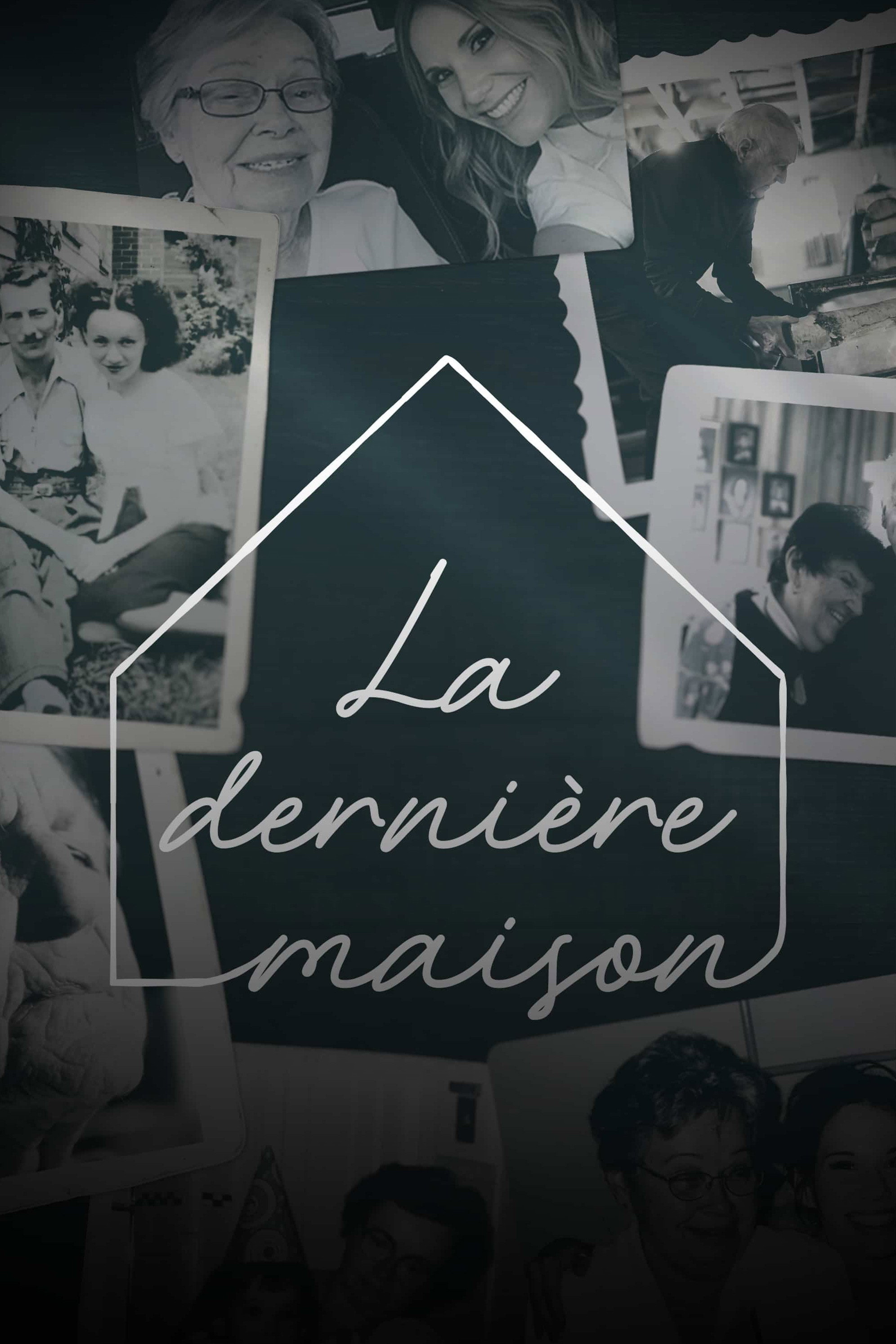 La derni&egrave;re maison