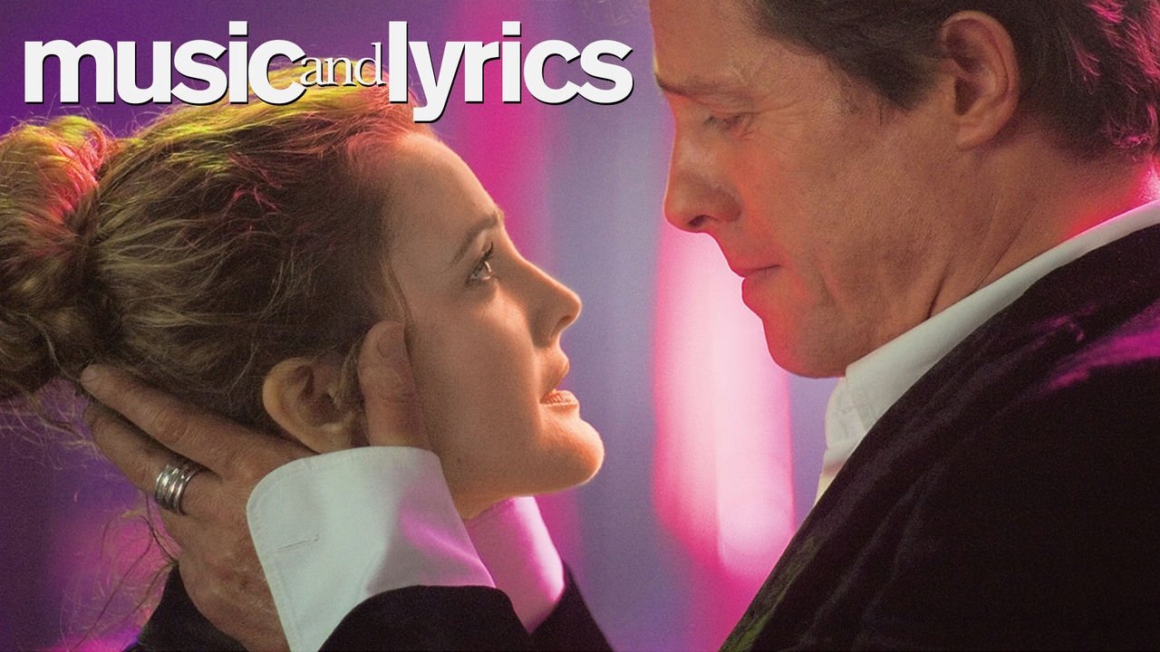 Music and Lyrics (2007)