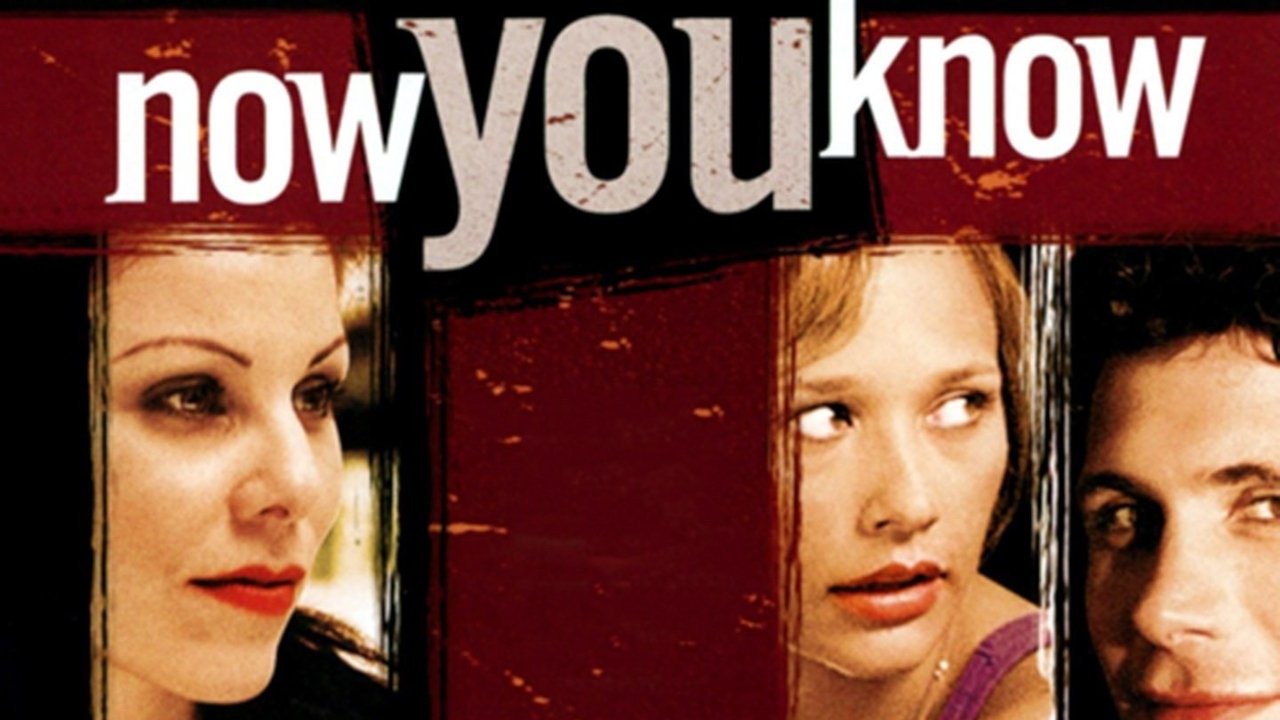 Now You Know (2002)