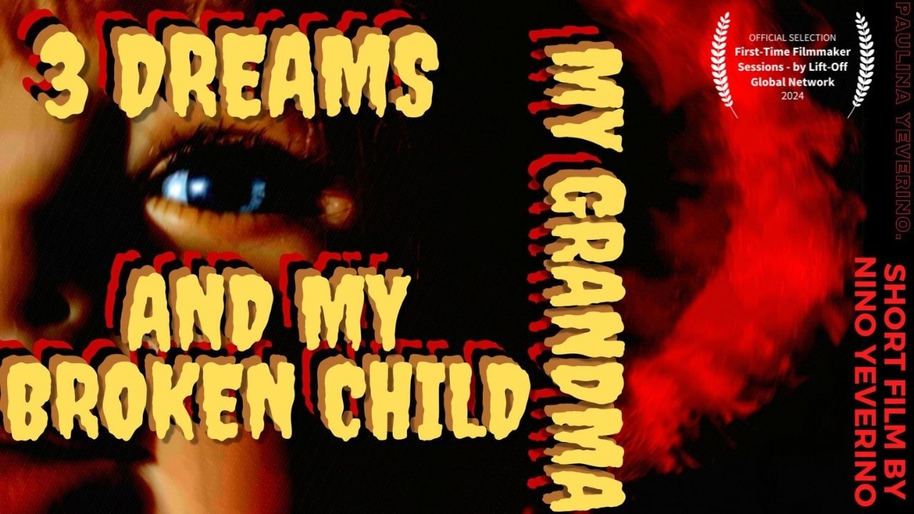 3 Dreams My Grandma and My Broken Child (2024)