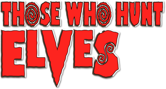 Those Who Hunt Elves