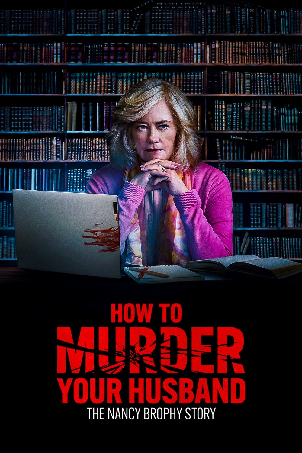 How to Murder Your Husband: The Nancy Brophy Story
