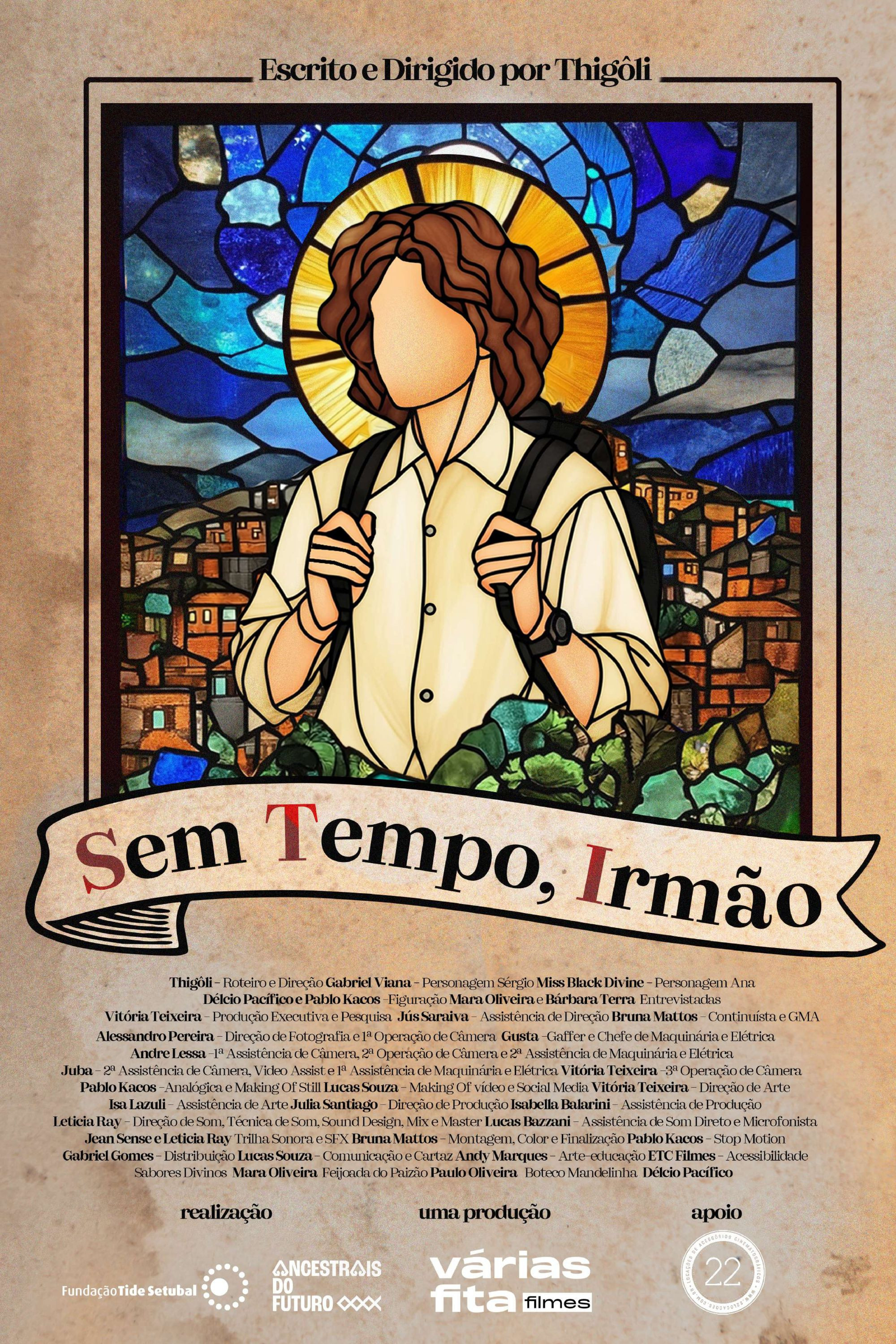 Sem Tempo, Irm&atilde;o