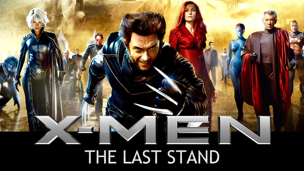 X-Men: The Last Stand