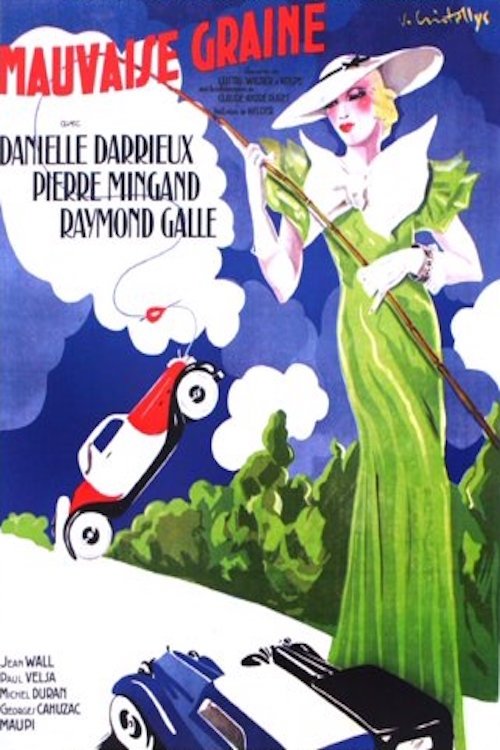 Affiche du film Mauvaise Graine 22735