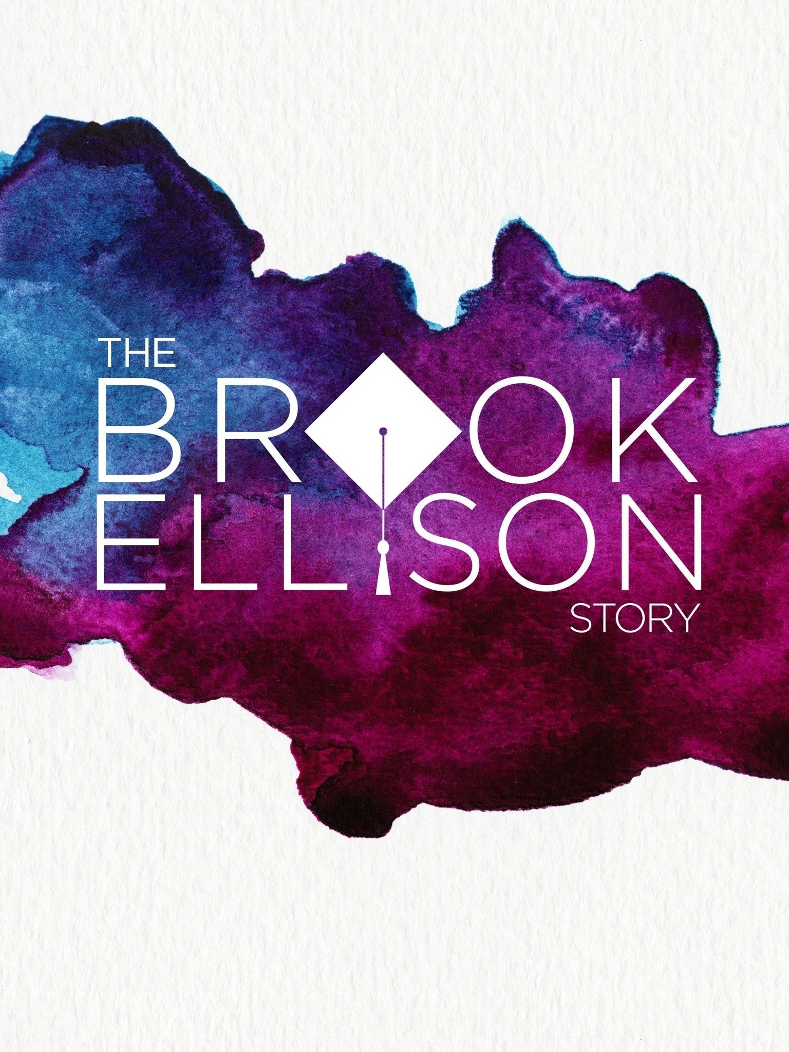 The Brooke Ellison Story