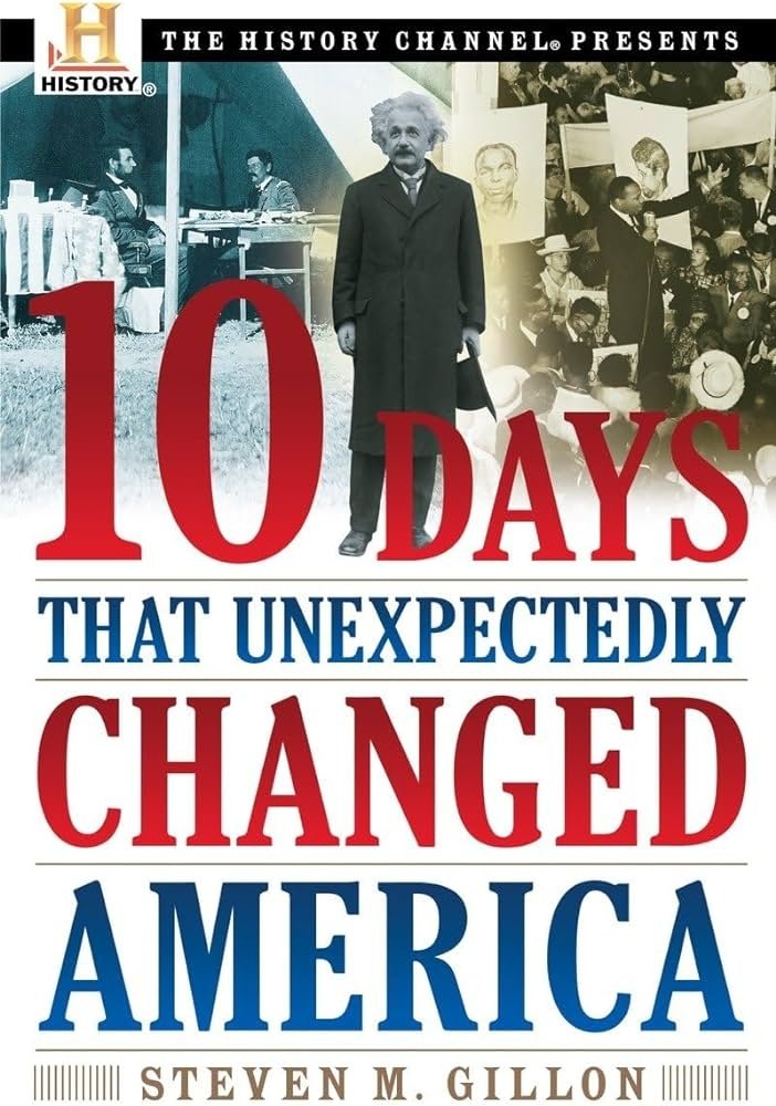 10 Days That Unexpectedly Changed America - Season 1