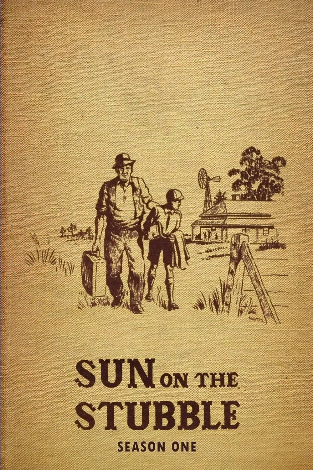 Sun on the Stubble - Season 1