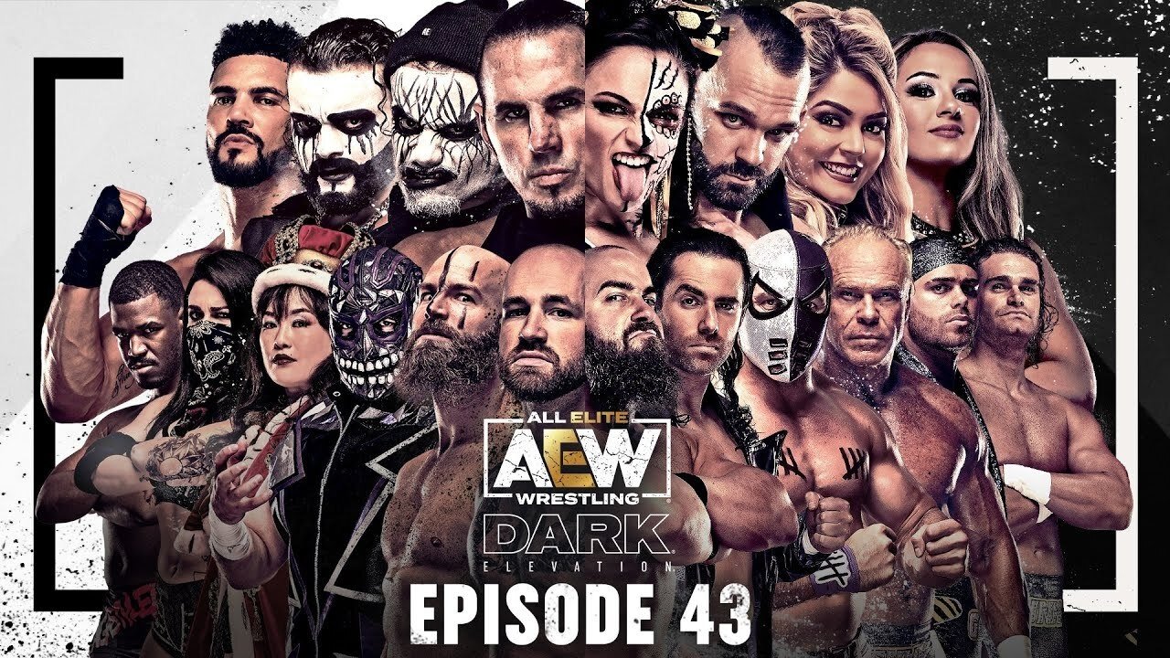 AEW Dark: Elevation - Épisode 43