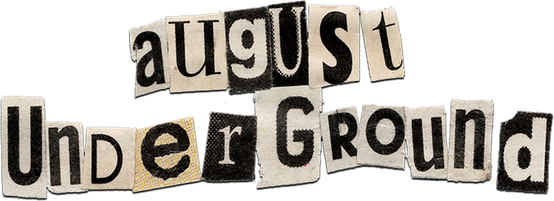 August Underground