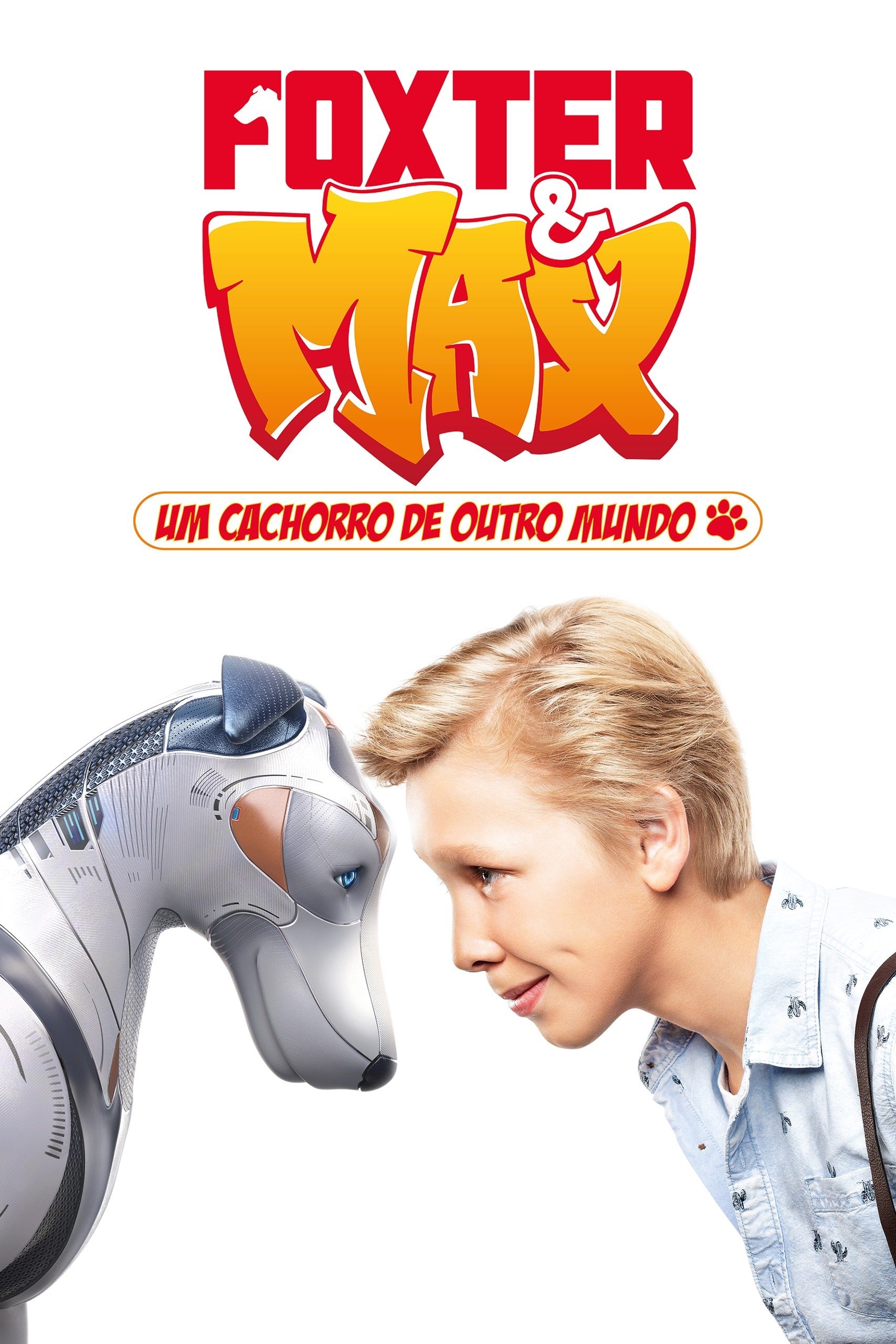 Foxter & Max: Um Cachorro de Outro Mundo Foxter & Max: Um Cachorro de Outro Mundo