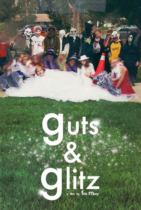 Guts and Glitz