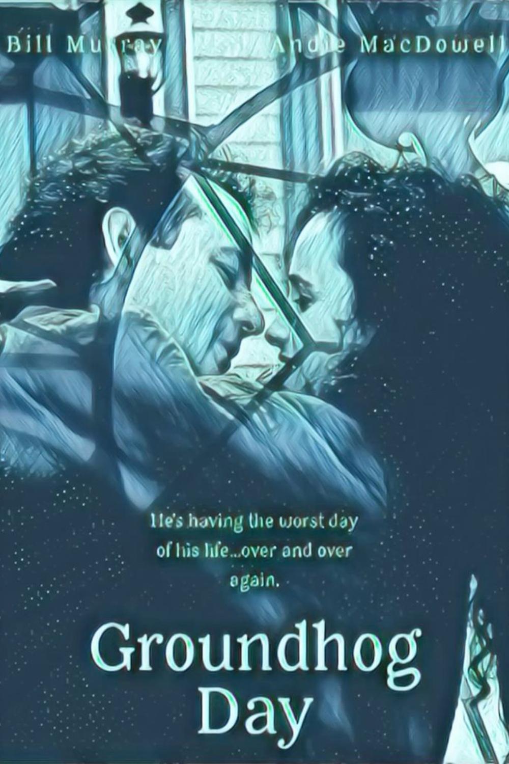 Groundhog Day