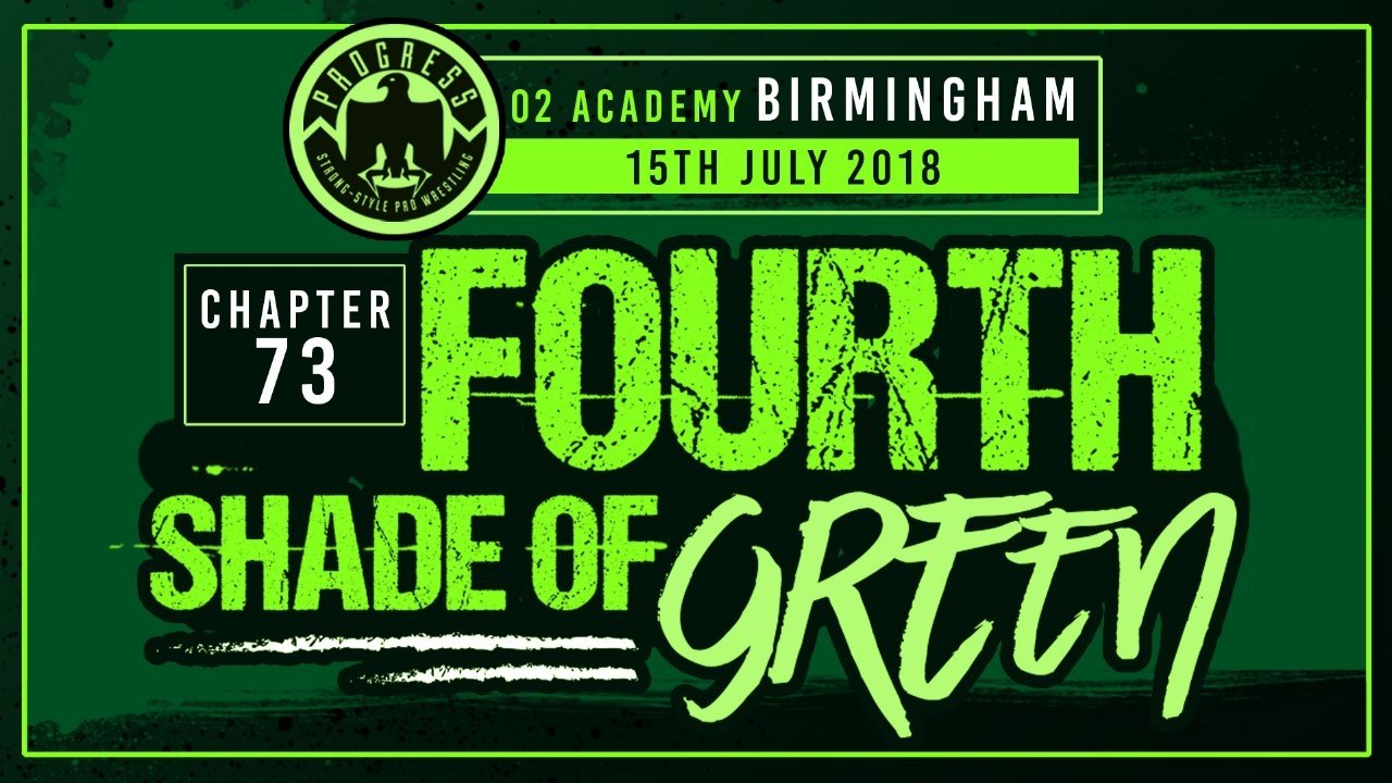 PROGRESS Chapter 73: Fourth Shade Of Green (2018)
