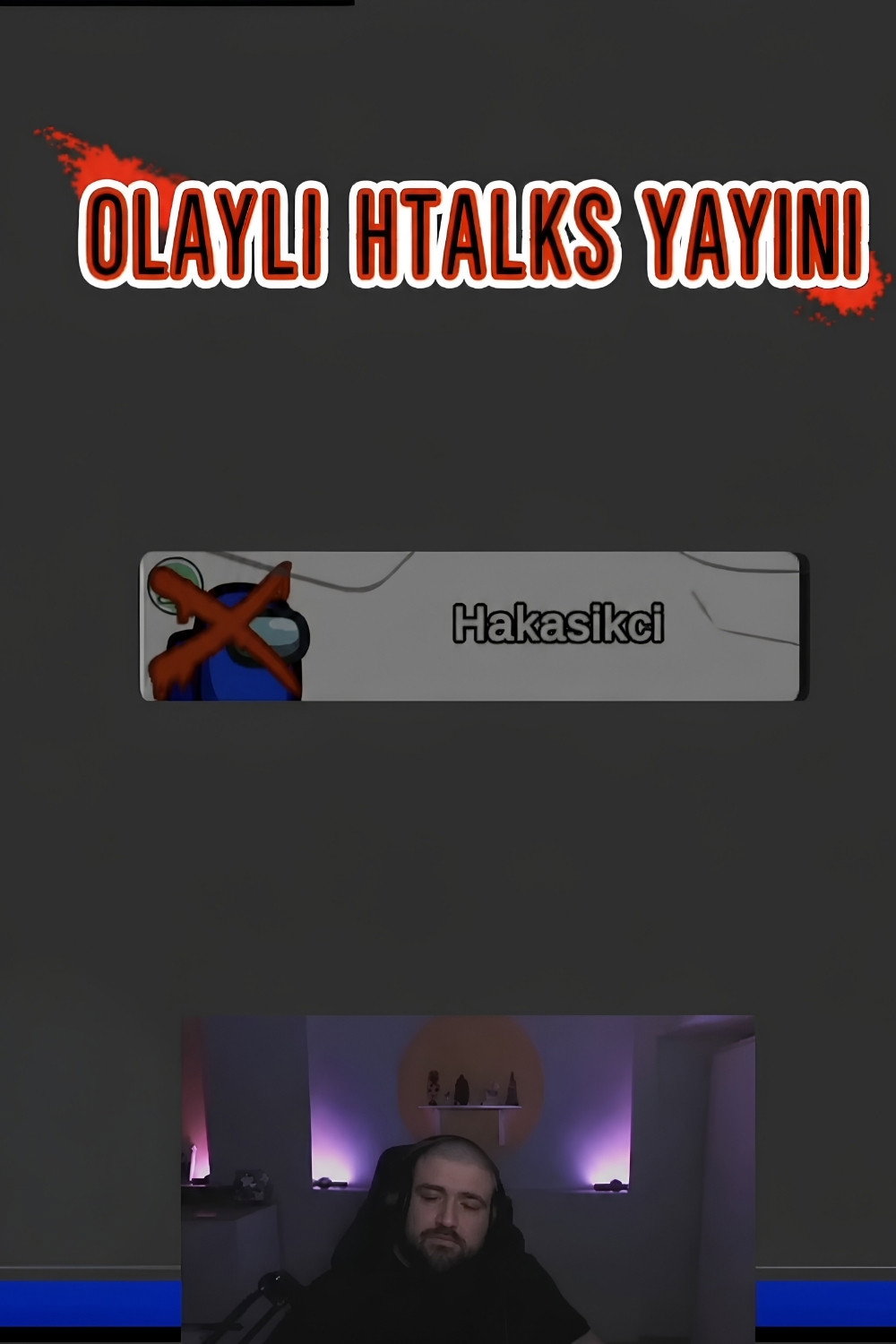 Olaylı HTalks Yayını