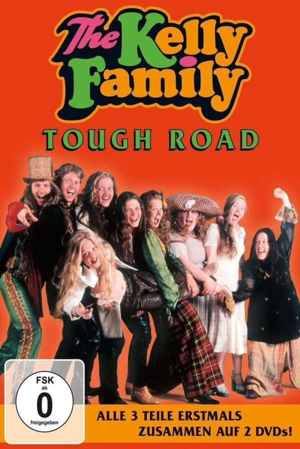 The Kelly Family - Tough Road The Kelly Family - Tough Road