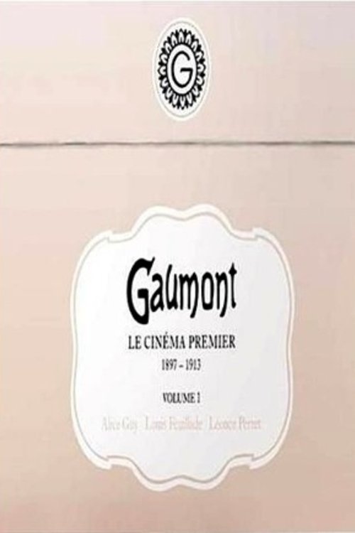Gaumont Treasures 1897-1913
