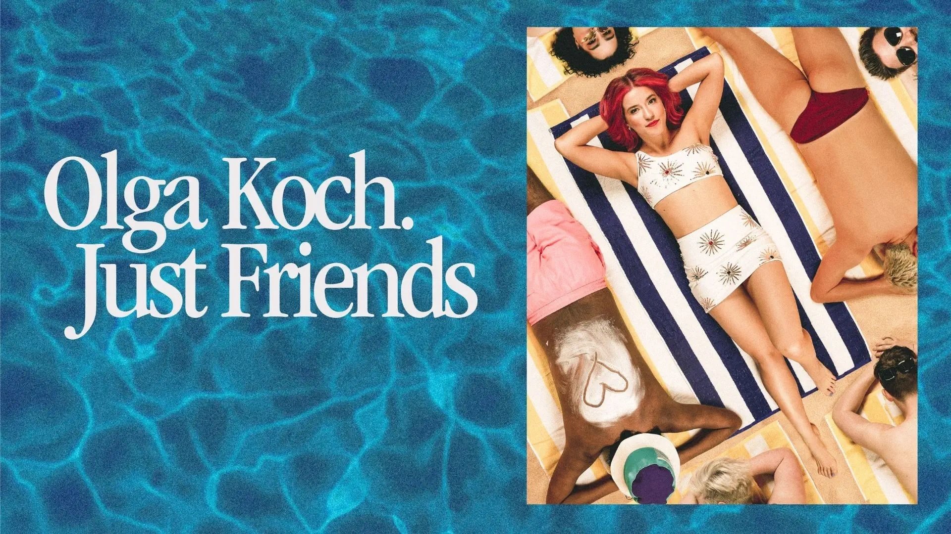 Olga Koch: Just Friends (2023)