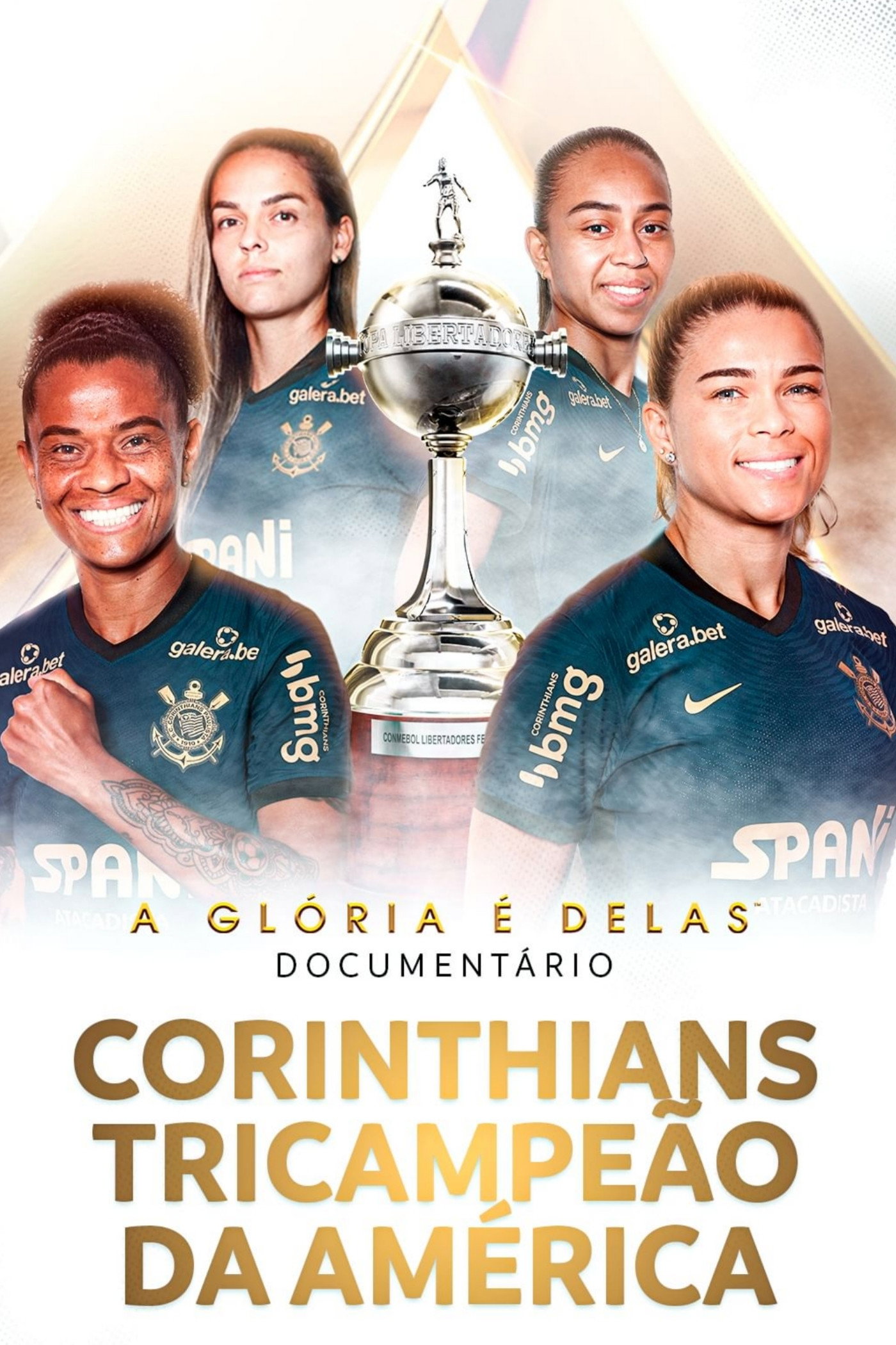 A Gl&oacute;ria &eacute; Delas - Corinthians Tricampe&atilde;o da Am&eacute;rica