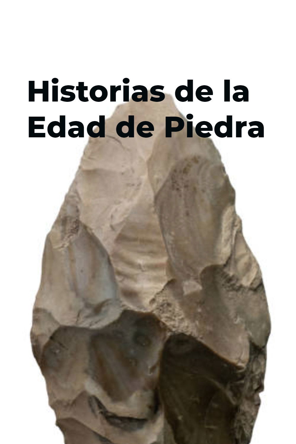 Historias de la Edad de Piedra