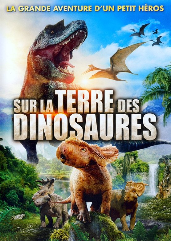 Sur la terre des dinosaures, le film 3D streaming