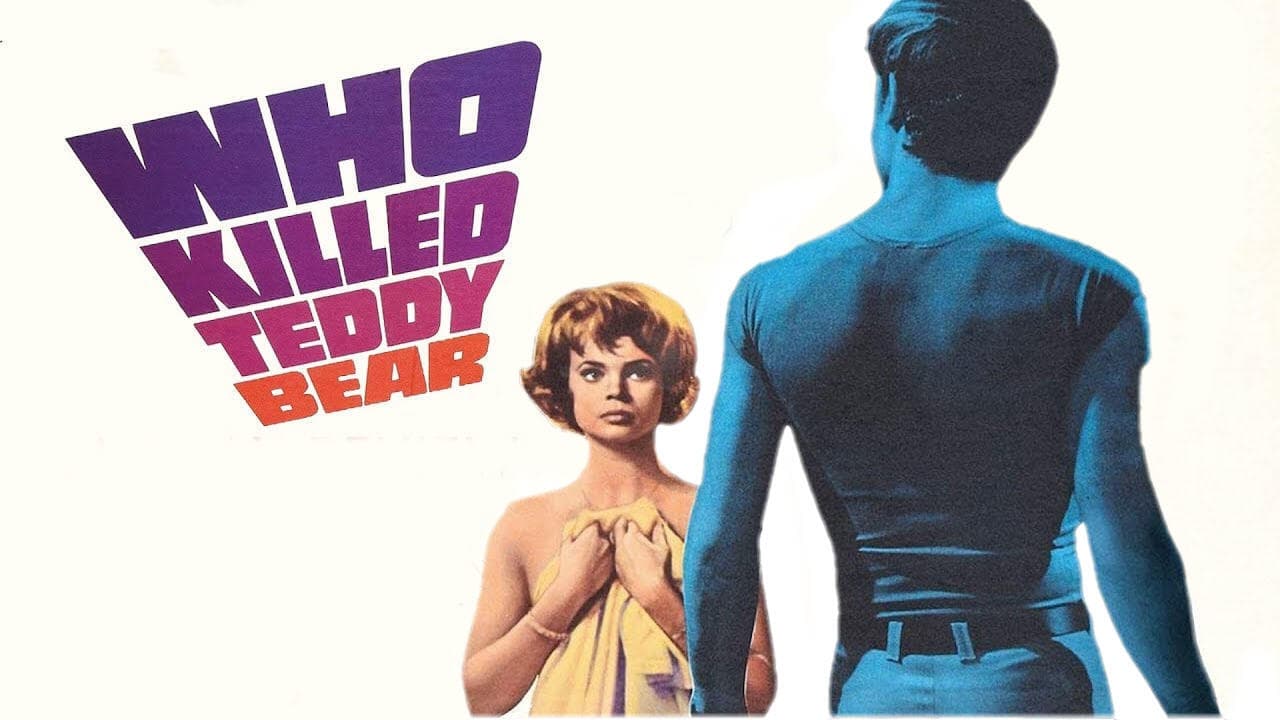 Who Killed Teddy Bear? (1965)