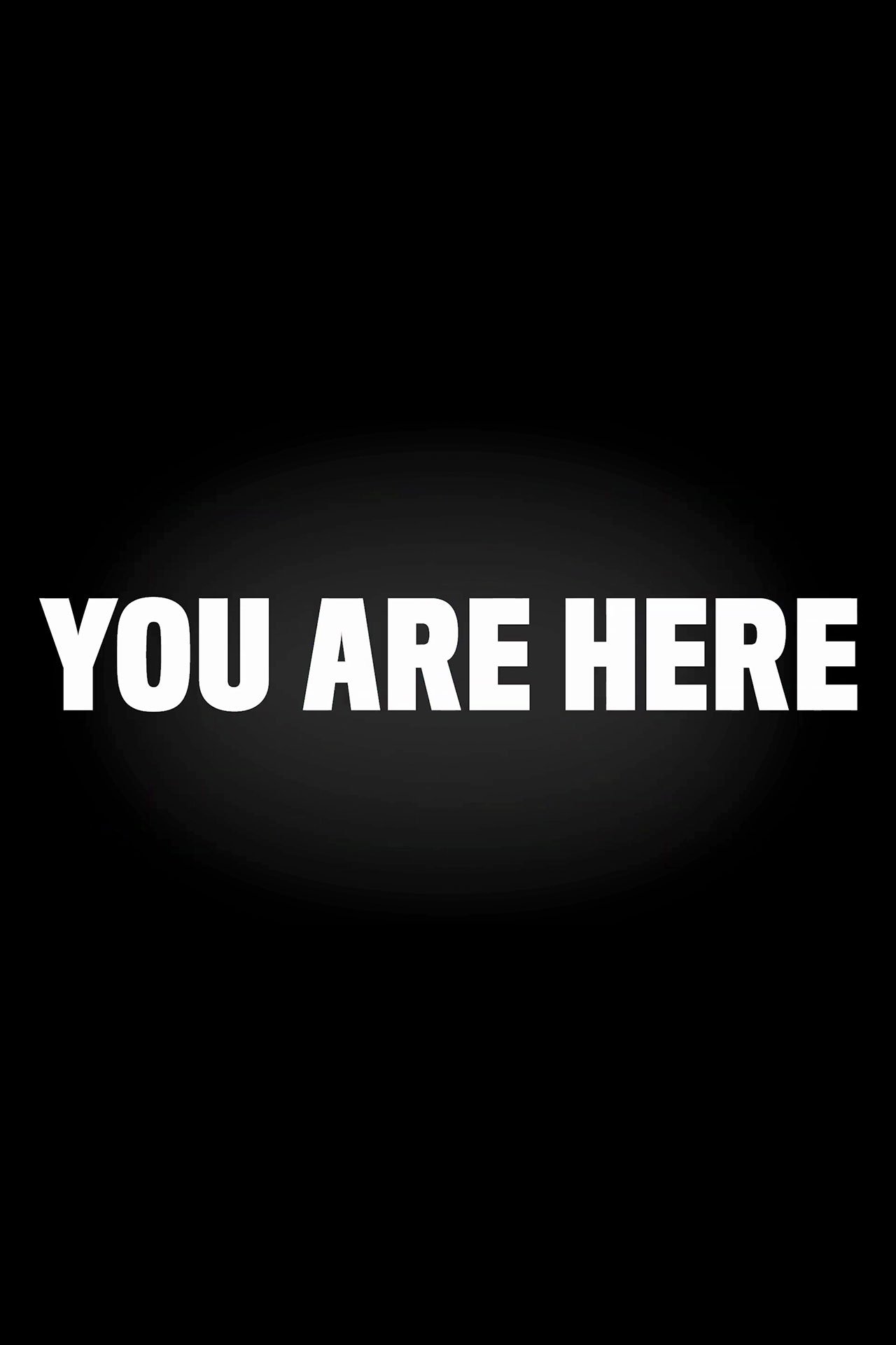You Are Here