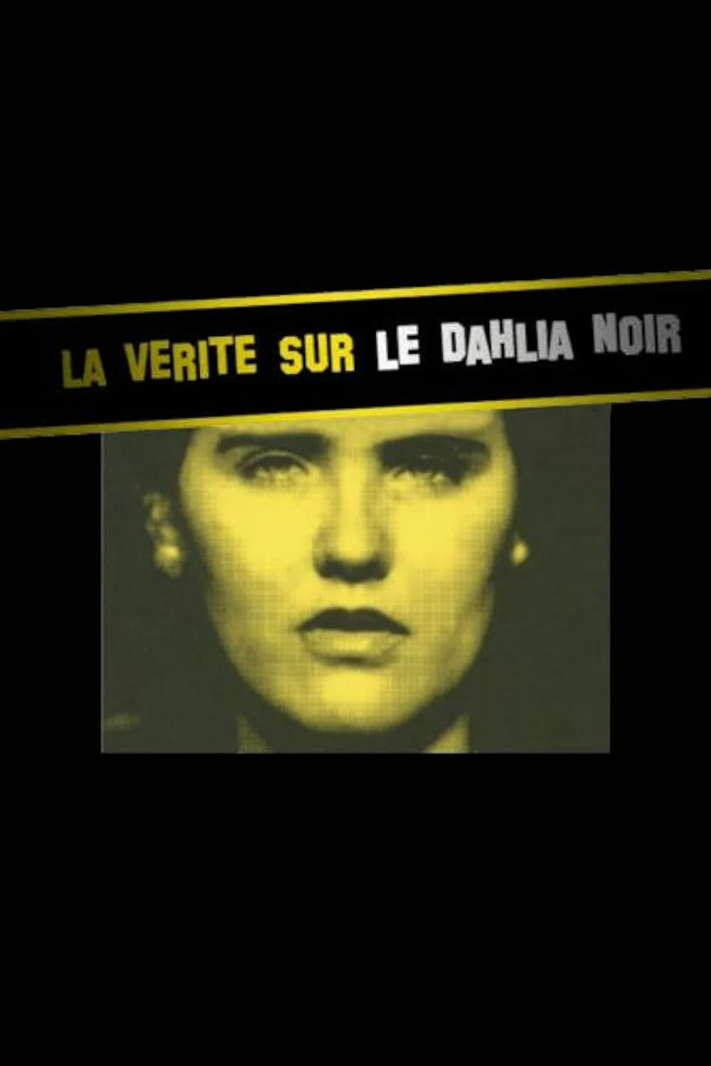 La Verite sur le Dahlia noir