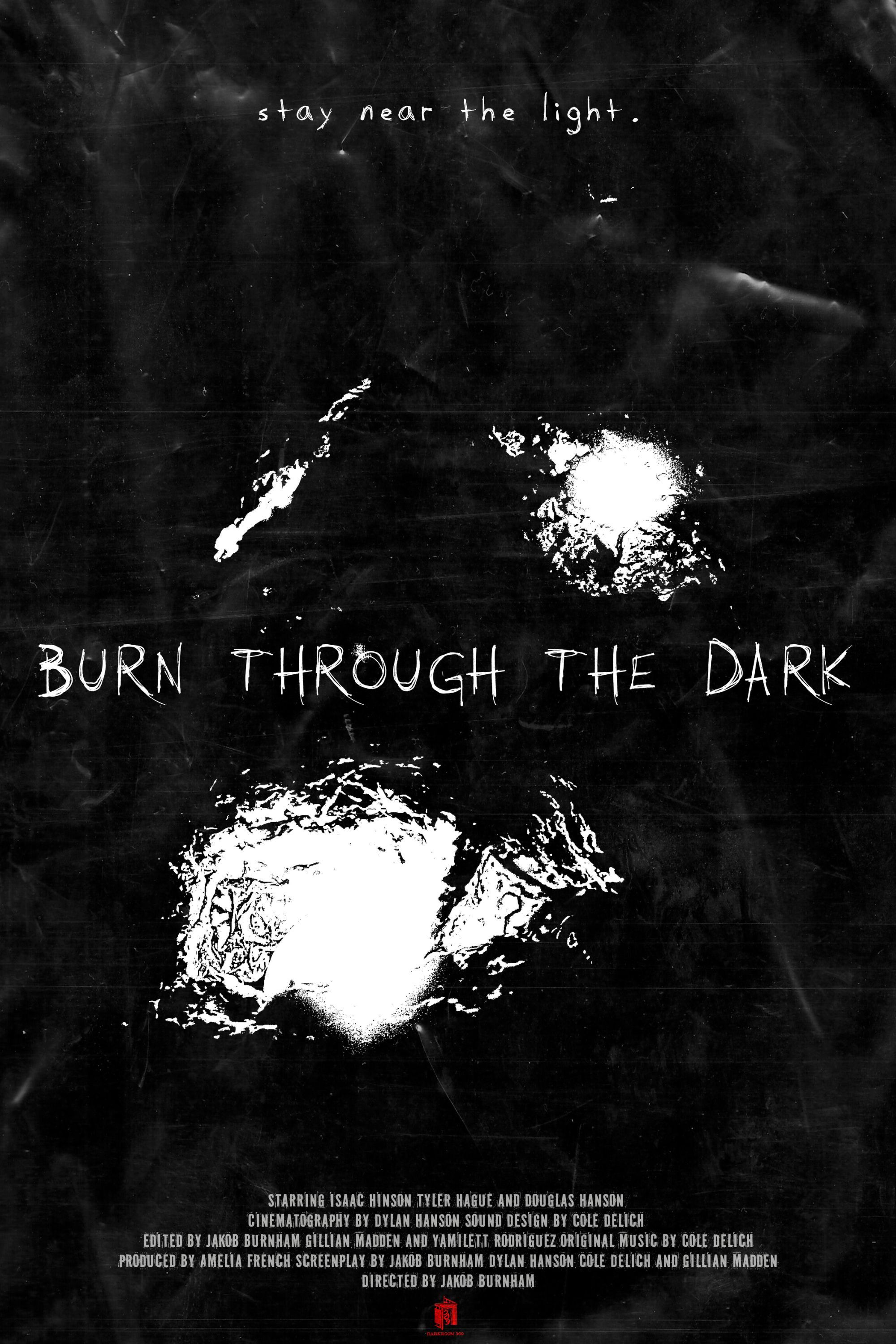 Burn Through The Dark