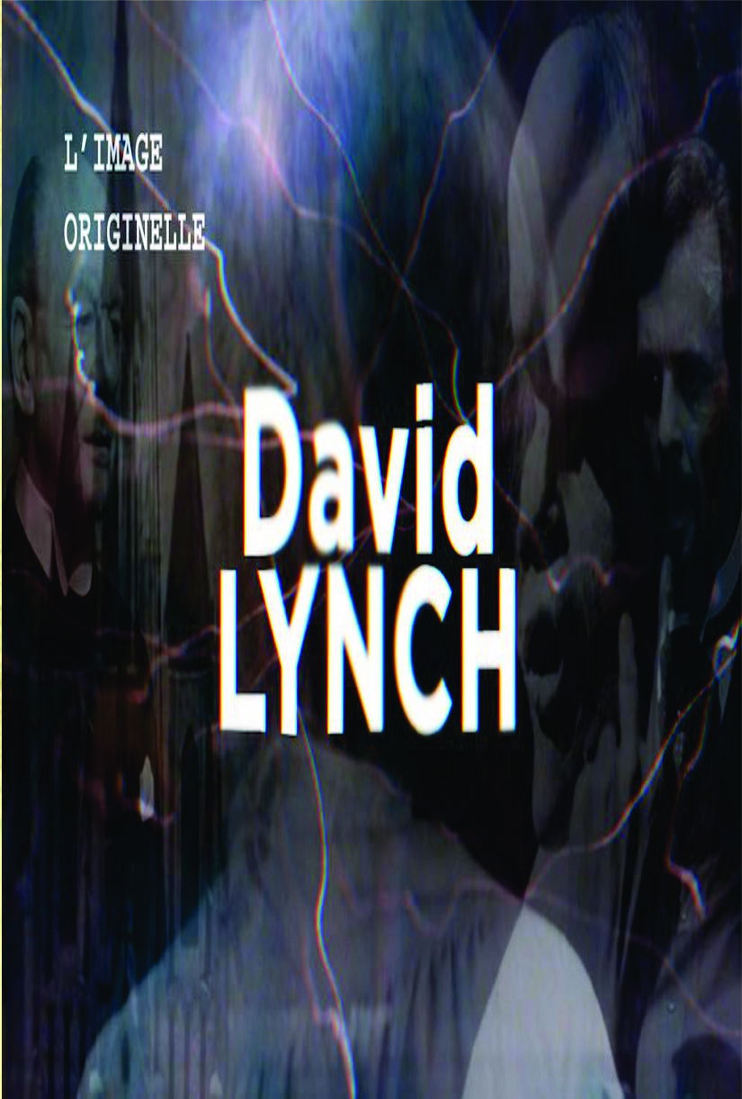 L'Image Originelle - David Lynch
