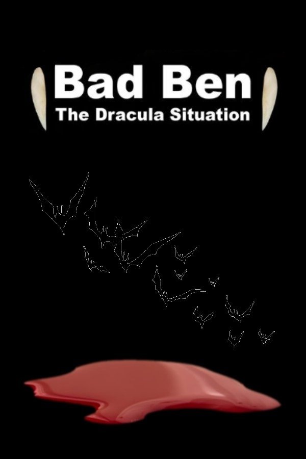 Bad Ben: The Dracula Situation