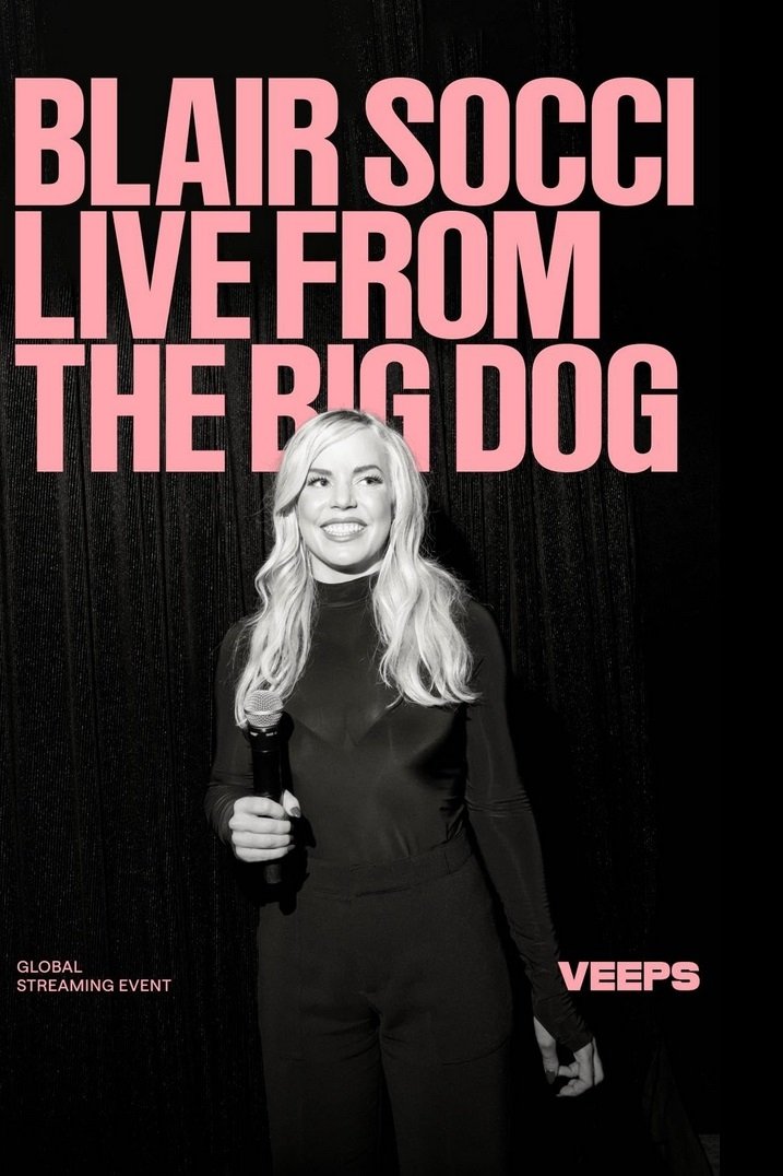 Blair Socci: Live from the Big Dog