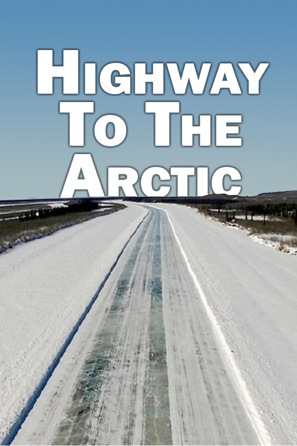Highway zum Polarmeer Kanadas Eisstraßen
