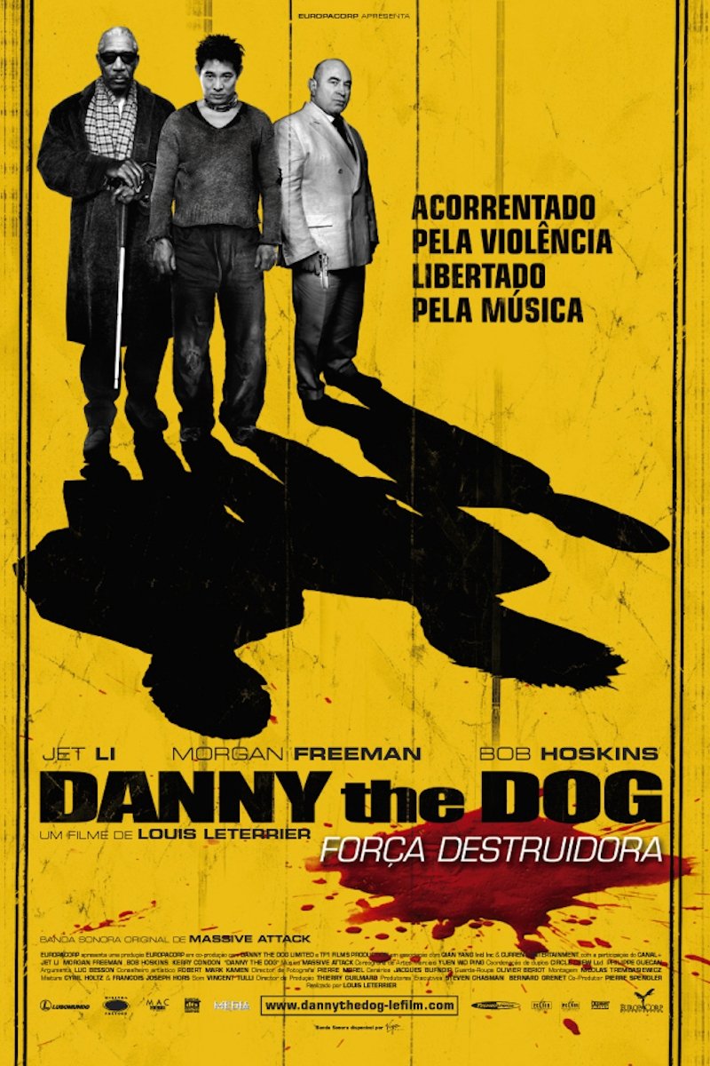 Danny the Dog - Força Destruidora