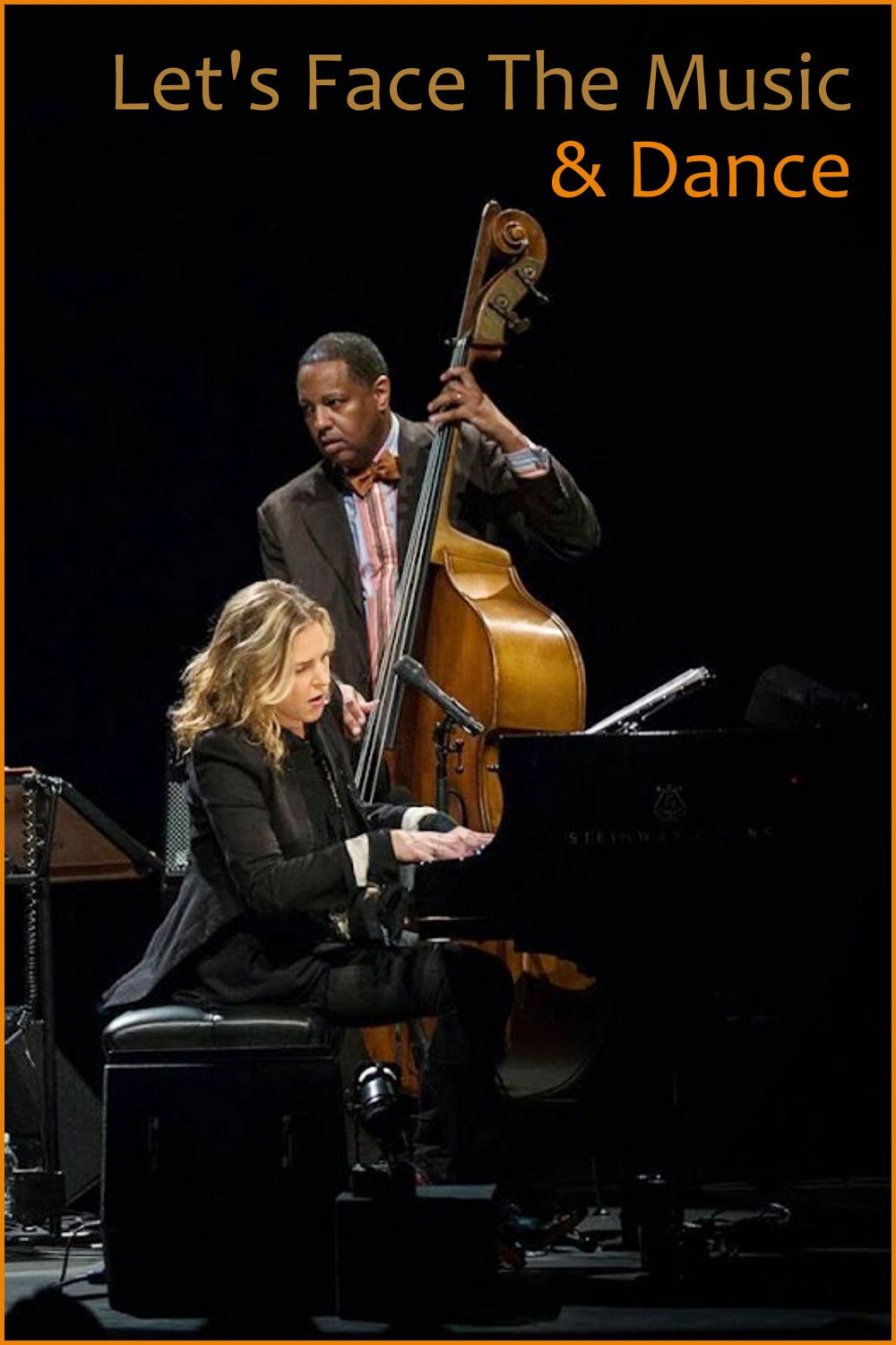 Diana Krall - Let's Face The Music & Dance