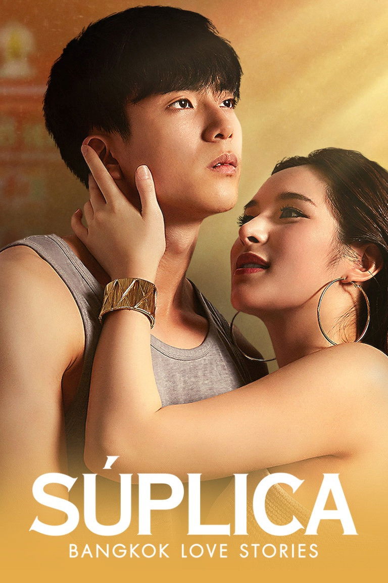 Bangkok Love Stories: Plead