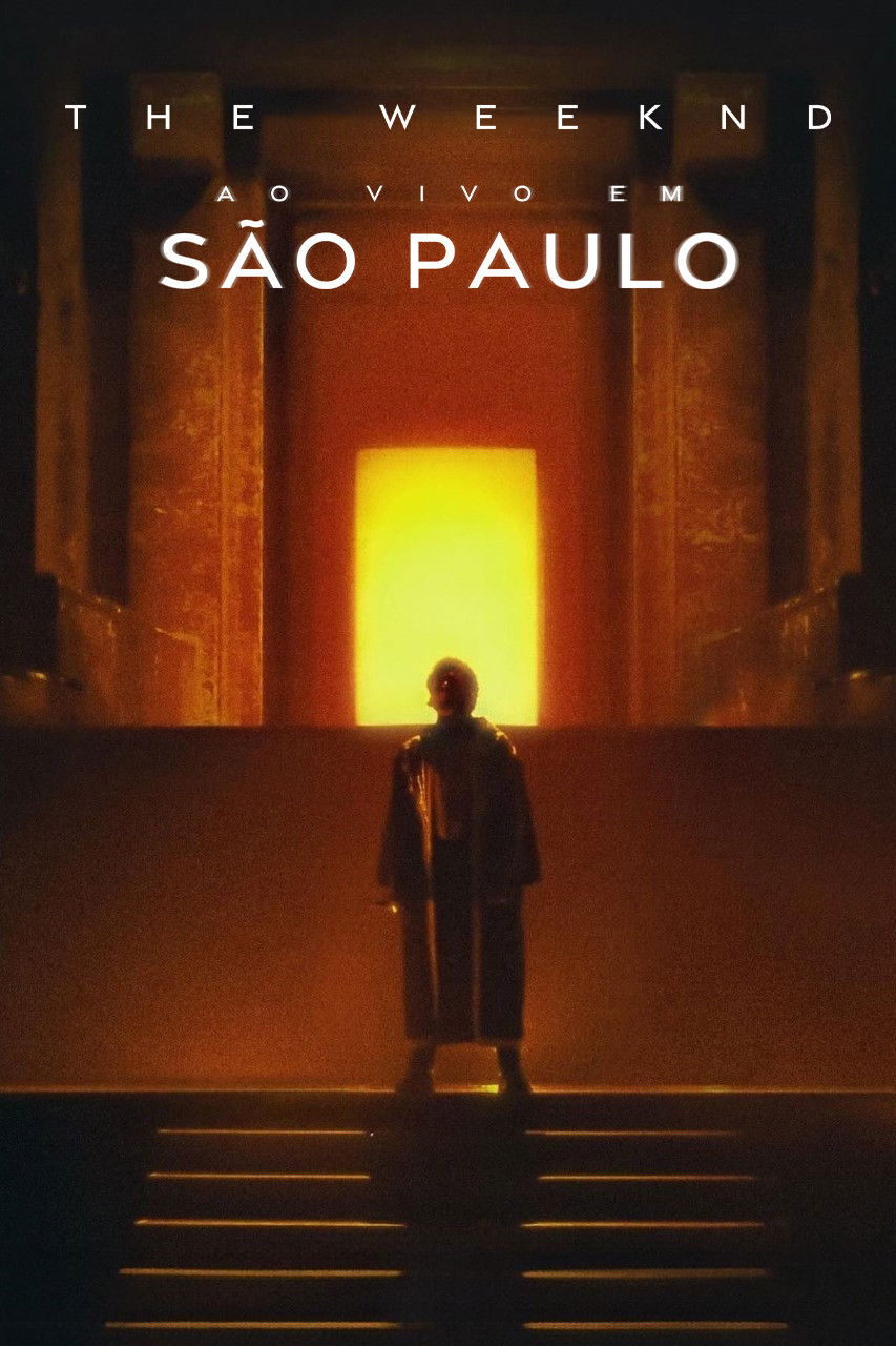 The Weeknd: Ao Vivo em São Paulo