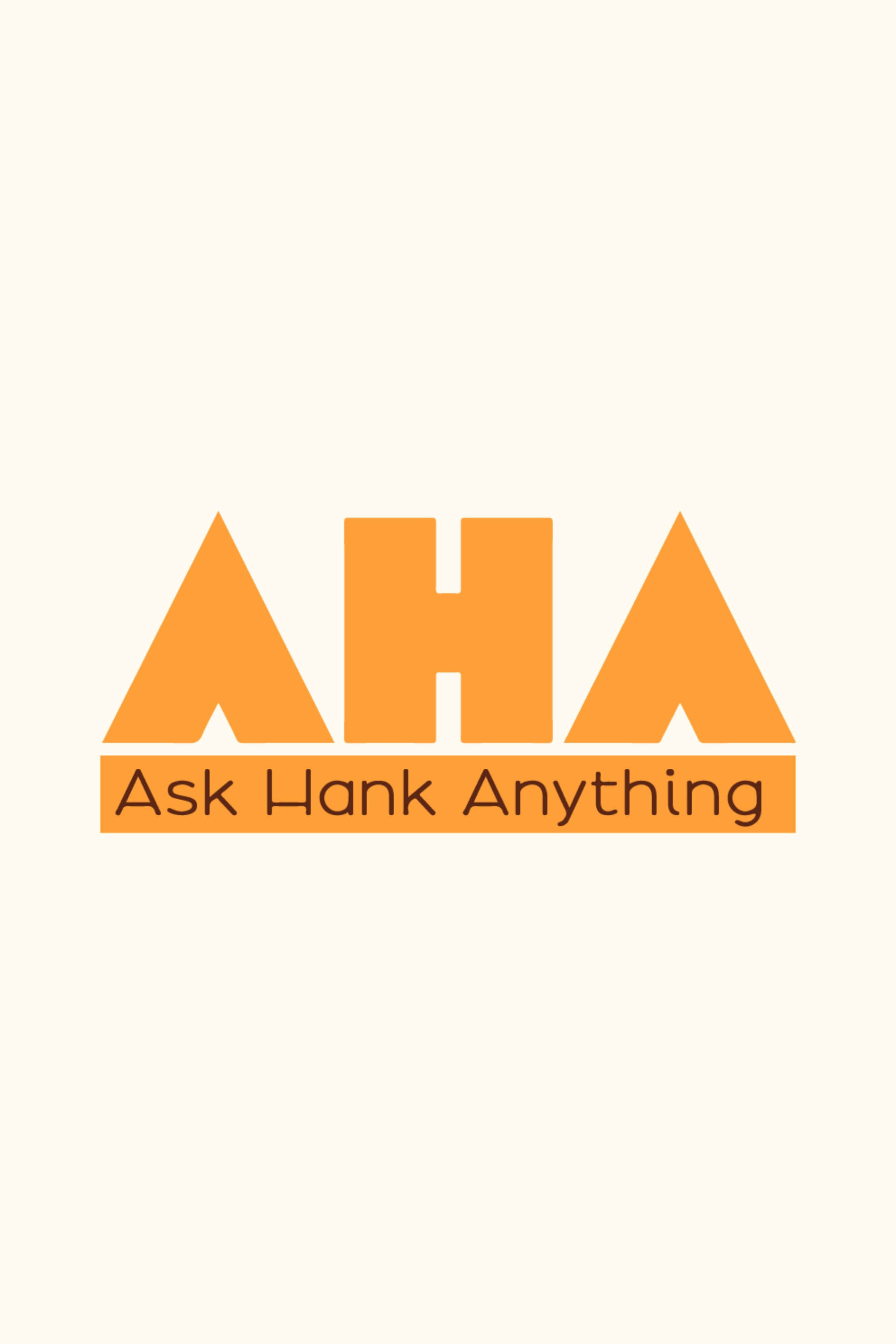 Ask Hank Anything