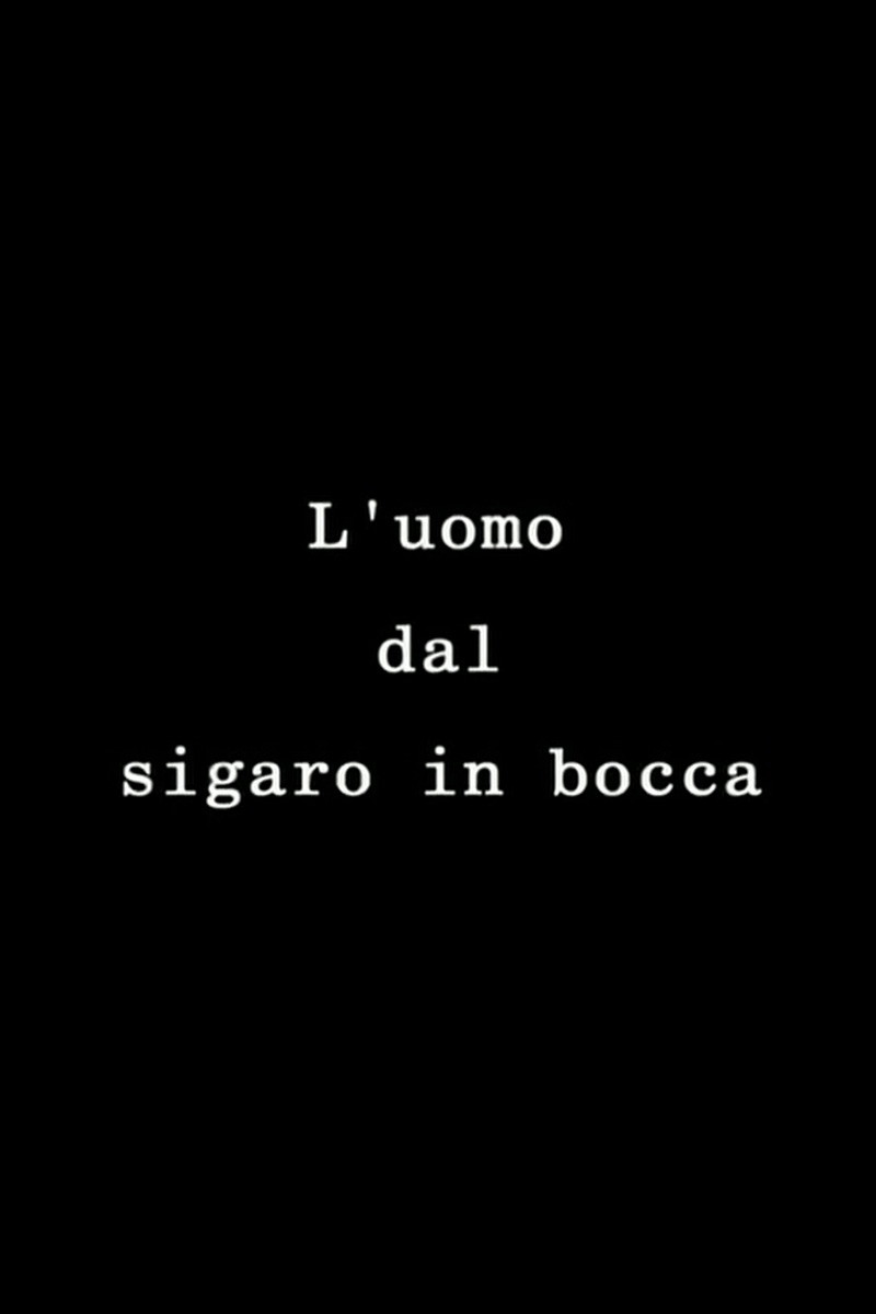 L'uomo dal sigaro in bocca