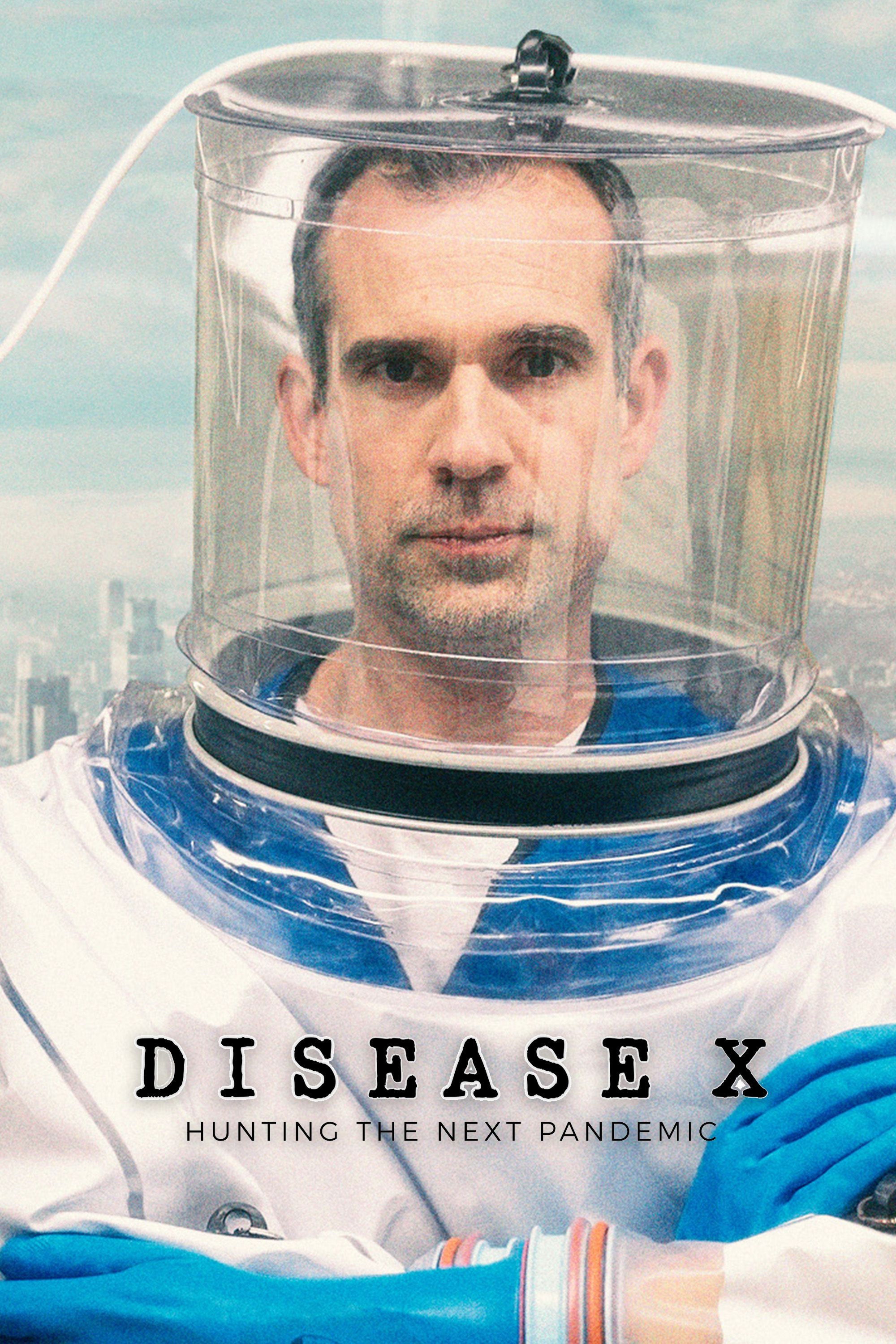 Disease X: Hunting the Next Pandemic