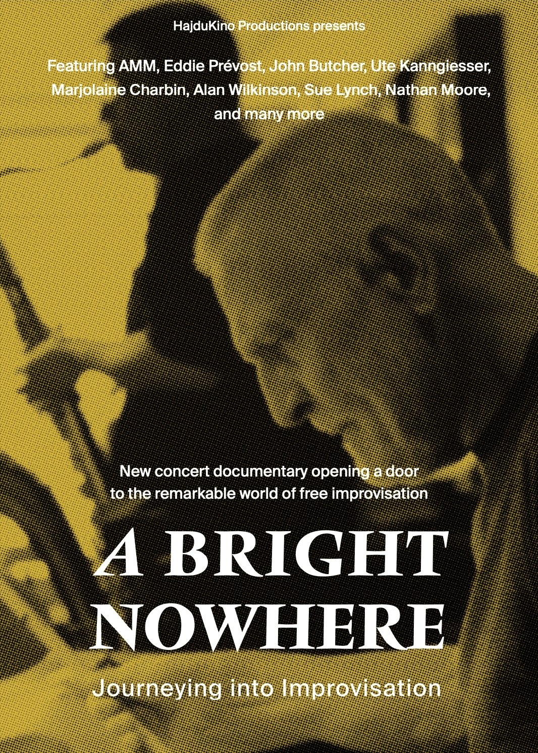 A Bright Nowhere: Journeying Into Improvisation