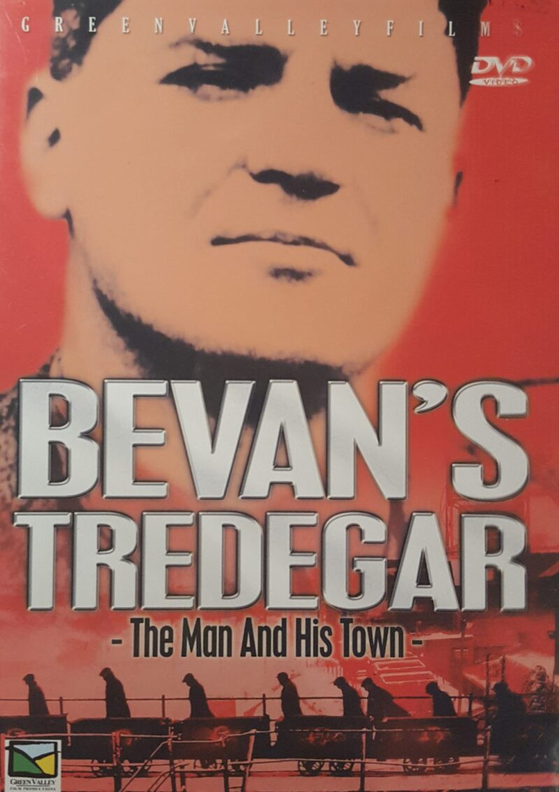 Bevan's Tredegar: The Man and His Town