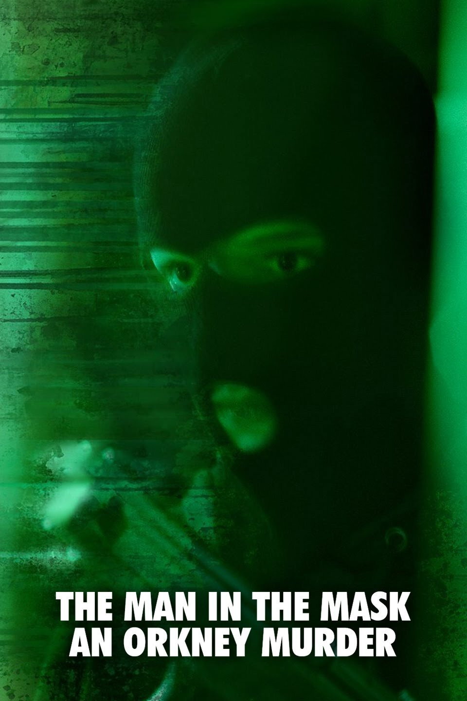 The Man in the Mask: An Orkney Murder