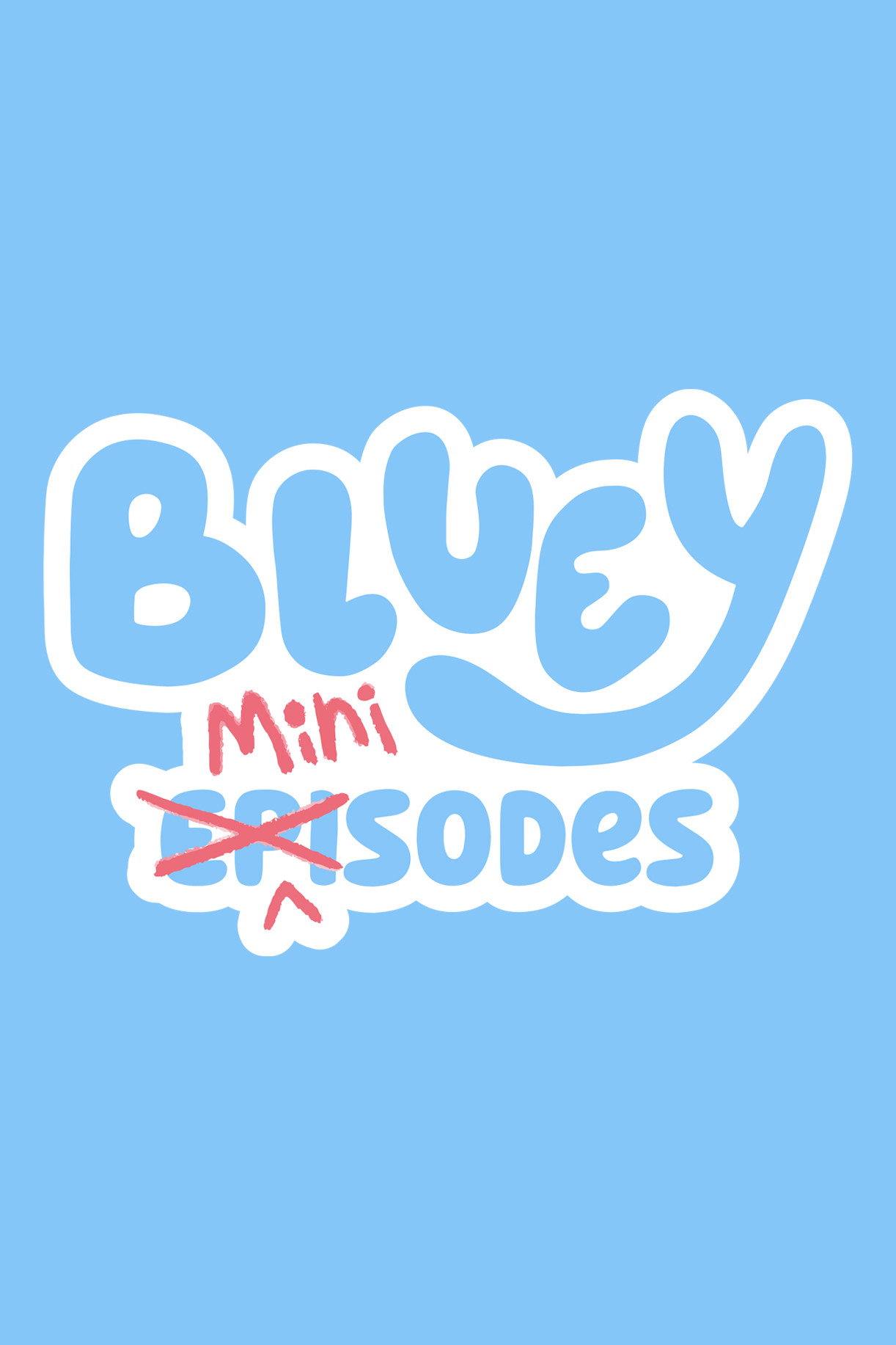 Bluey Minisodes