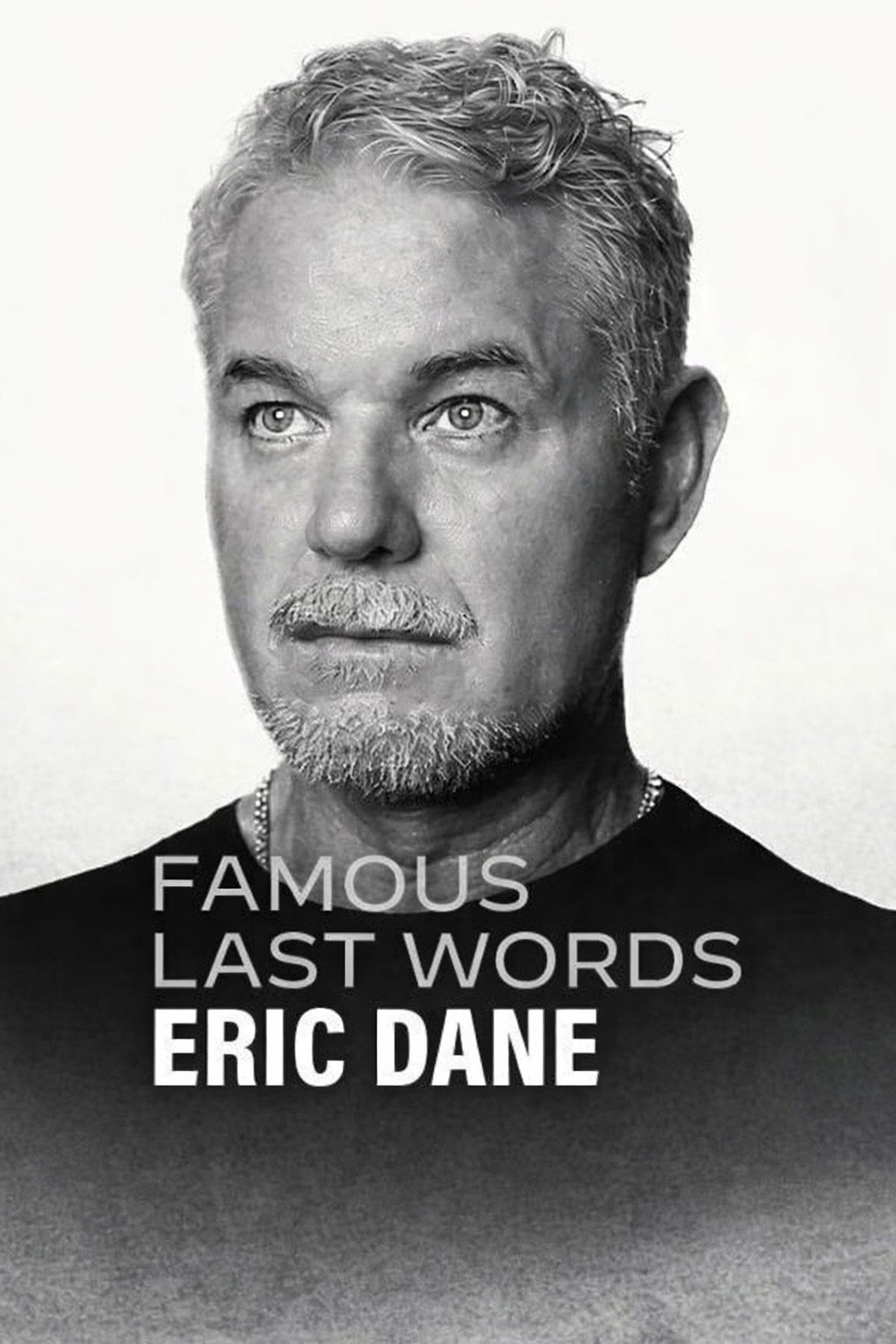 As Últimas Palavras: Eric Dane