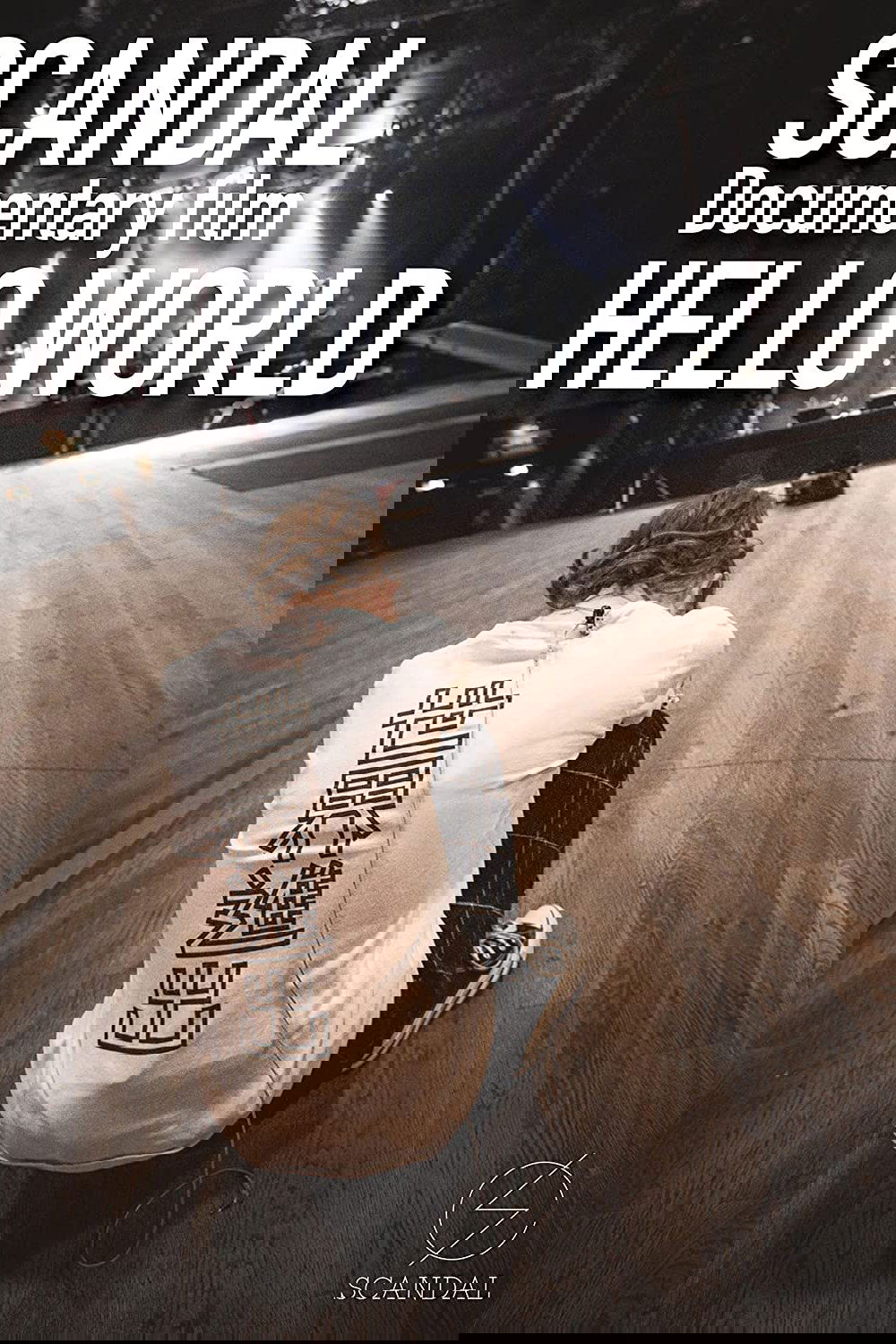 SCANDAL Documentary film HELLO WORLD