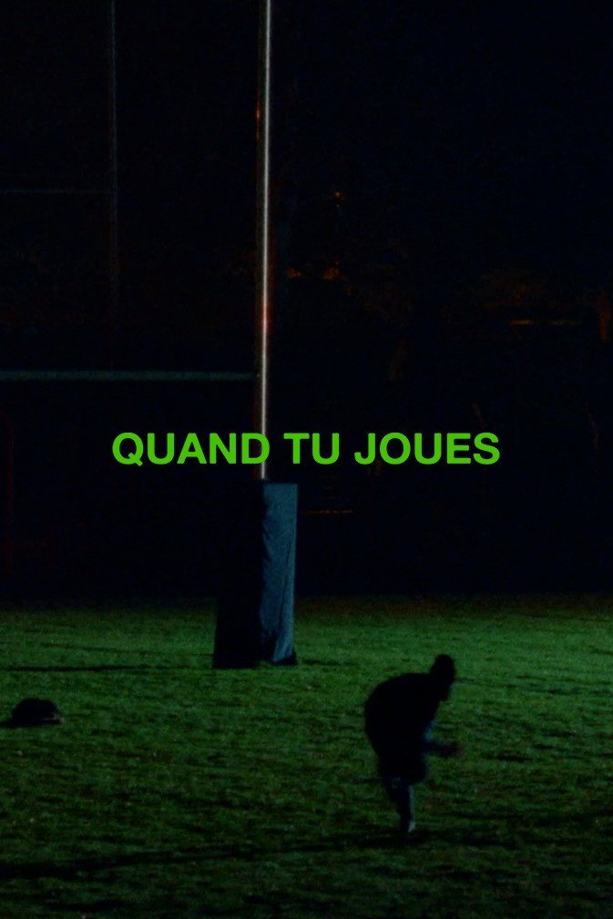 Quand tu joues