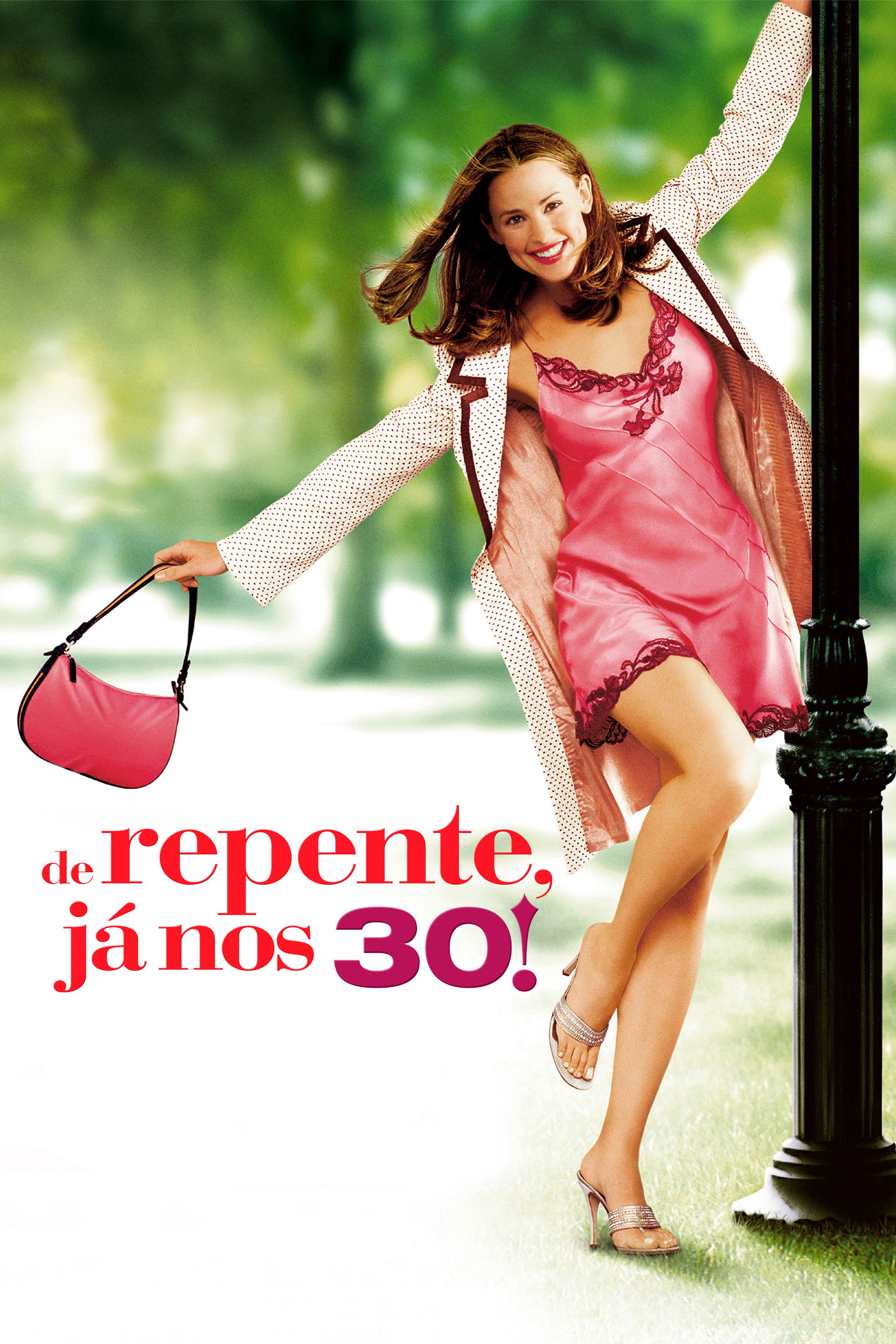 De Repente, Já nos 30!