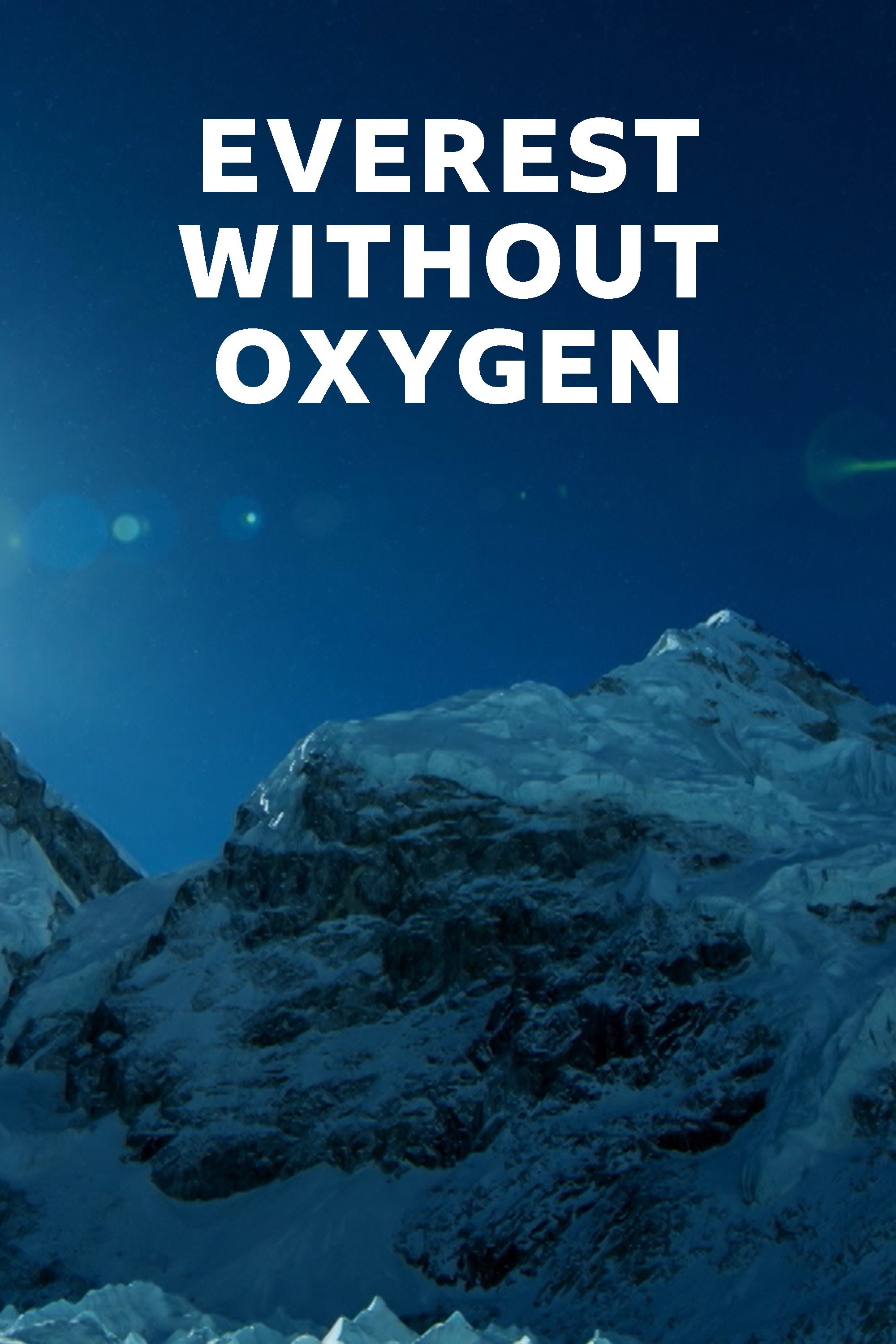 Everest without oxygen